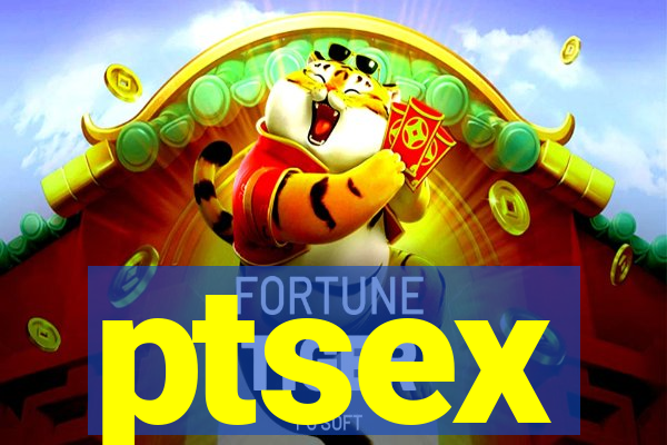 ptsex