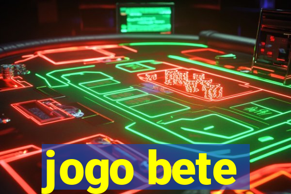 jogo bete