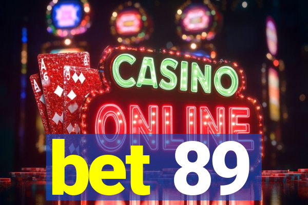 bet 89