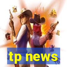 tp news