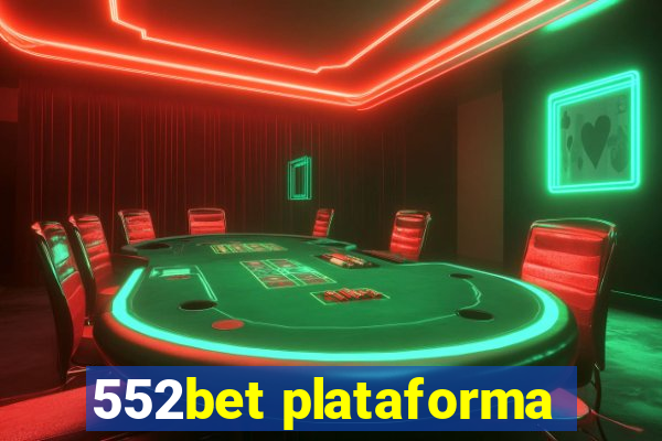 552bet plataforma