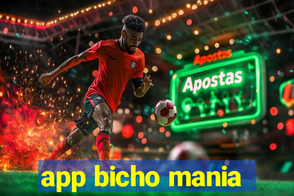 app bicho mania