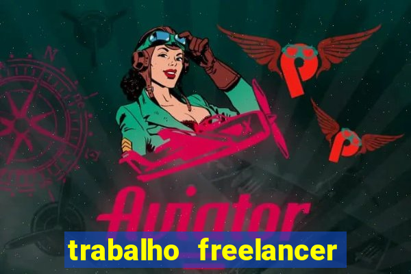 trabalho freelancer online digitador