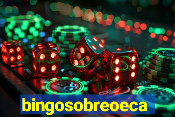 bingosobreoeca