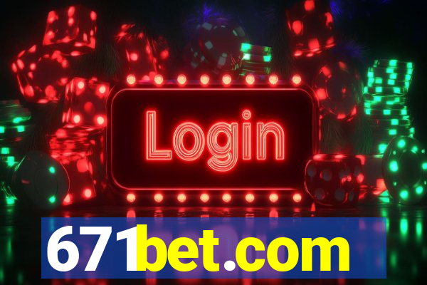 671bet.com