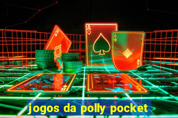 jogos da polly pocket