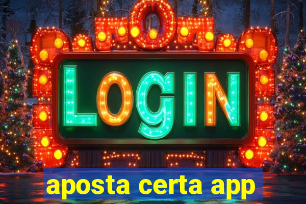 aposta certa app