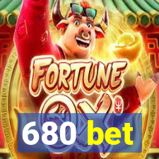 680 bet