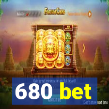 680 bet