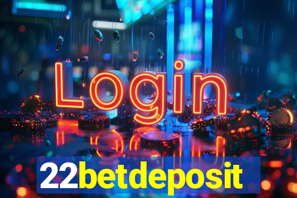 22betdeposit