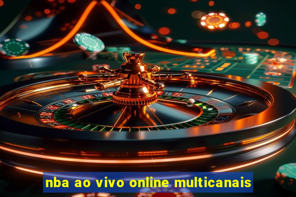 nba ao vivo online multicanais