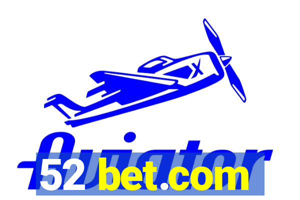 52 bet.com