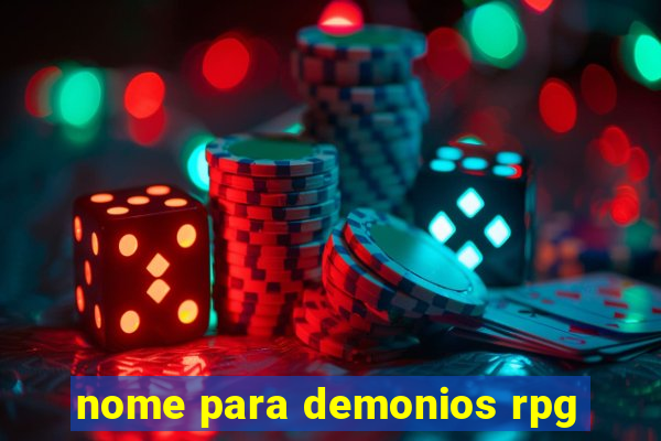 nome para demonios rpg