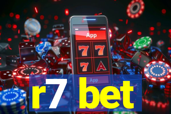 r7 bet