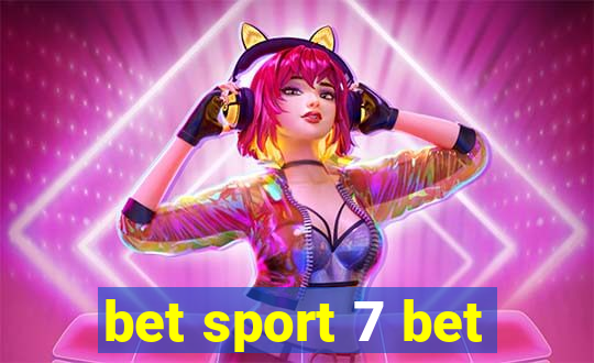 bet sport 7 bet