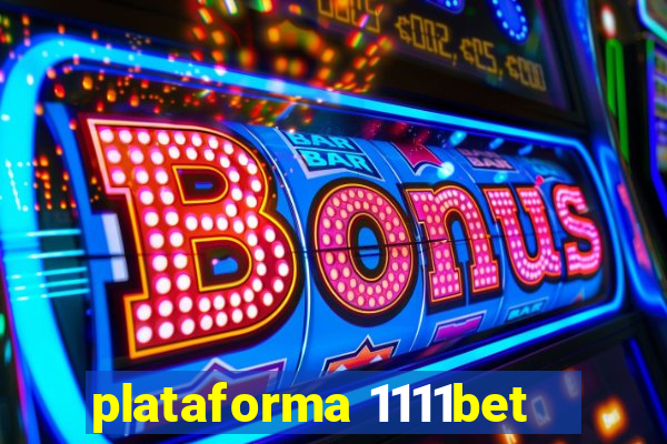 plataforma 1111bet