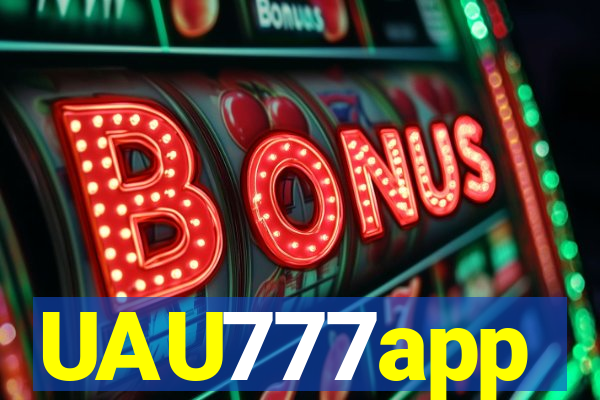 UAU777app