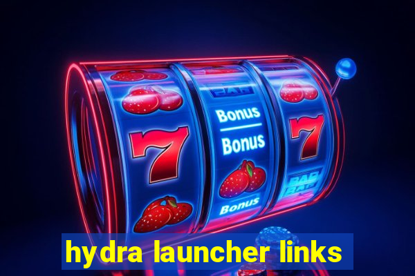 hydra launcher links