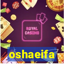 oshaeifa