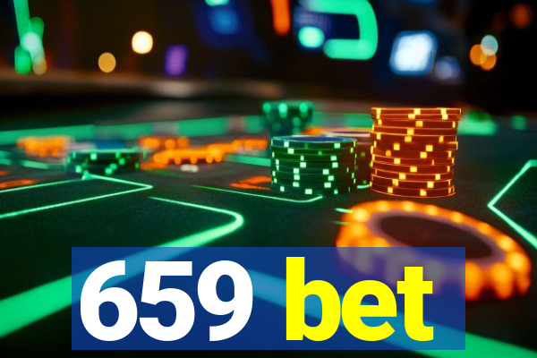 659 bet