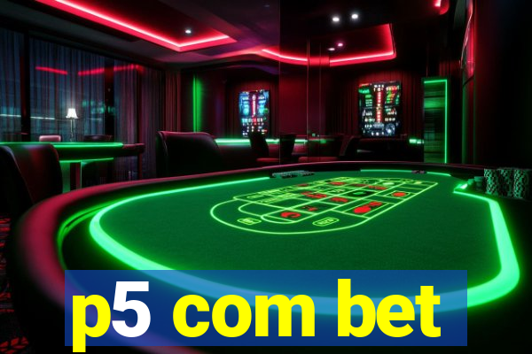 p5 com bet