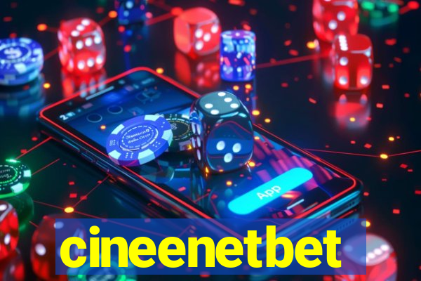 cineenetbet