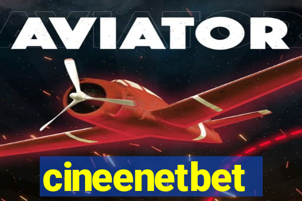 cineenetbet