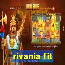 rivania fit