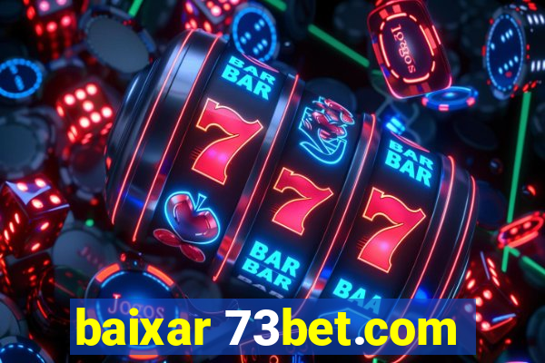 baixar 73bet.com