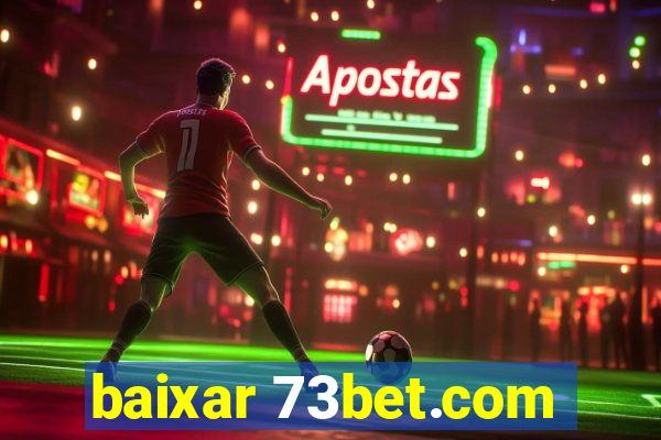 baixar 73bet.com