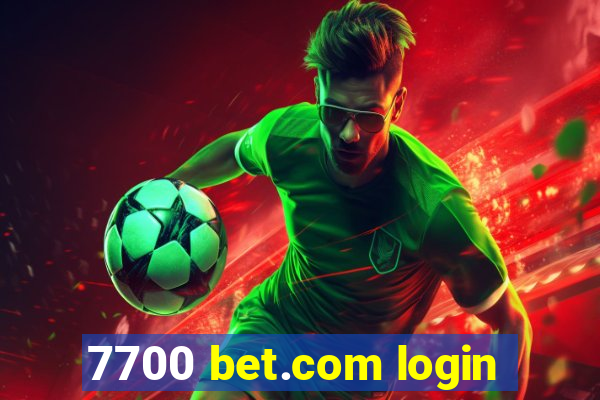 7700 bet.com login