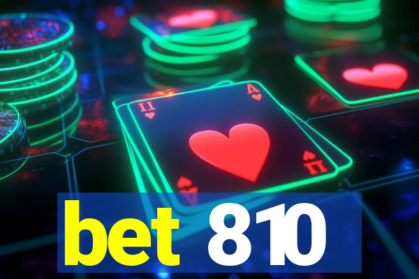 bet 810