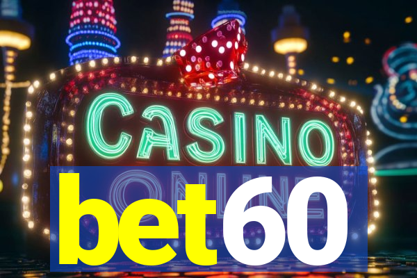 bet60