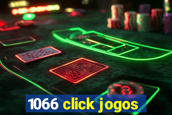 1066 click jogos