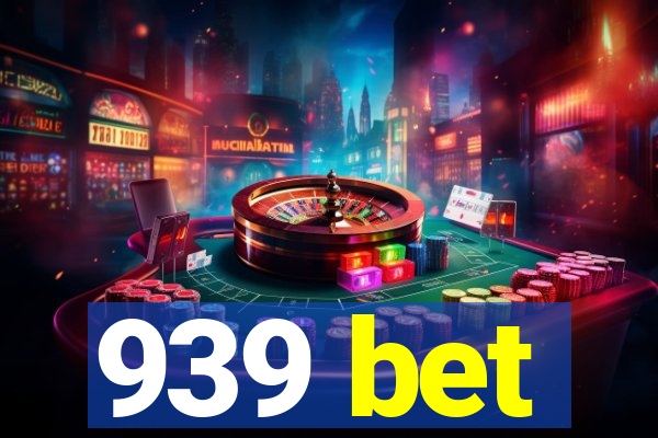 939 bet