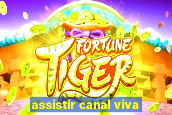 assistir canal viva