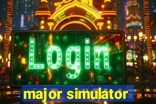 major simulator