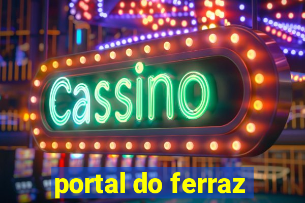 portal do ferraz