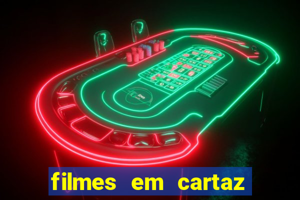 filmes em cartaz conjunto nacional