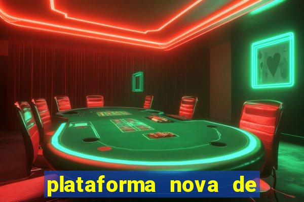 plataforma nova de jogos de aposta