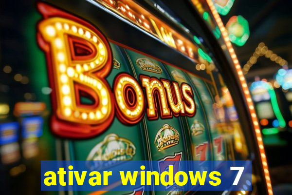 ativar windows 7