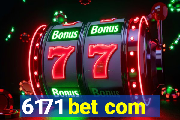 6171 bet com