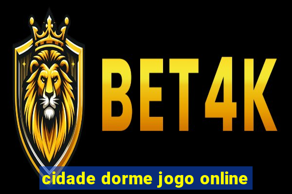 cidade dorme jogo online