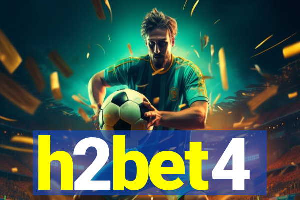 h2bet4