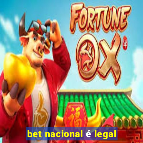 bet nacional é legal