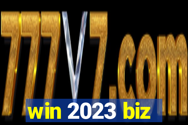 win 2023 biz