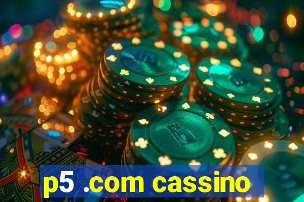 p5 .com cassino