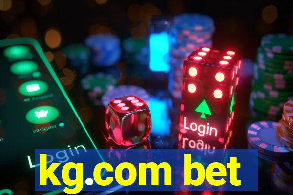 kg.com bet