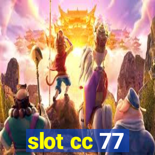 slot cc 77