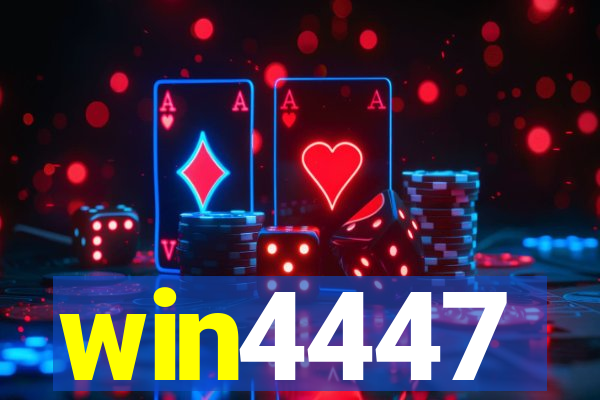 win4447